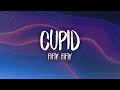 FIFTY FIFTY Cupid Sped Up Twin Version Lyrics