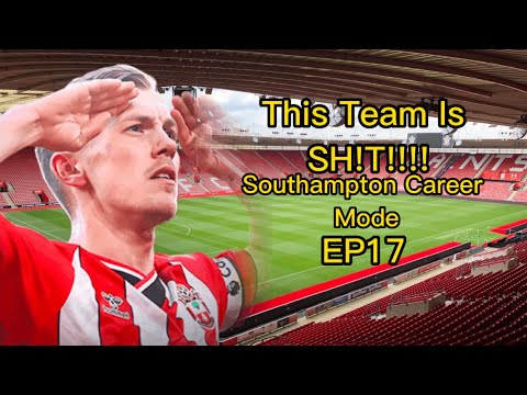 This Team Is SH!T!!! - Southampton Career Mode EP17