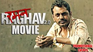 Raman Raghav 2.0 Movie (2016) | Nawazuddin Siddiqui, Vicky Kaushal | Promotional Events