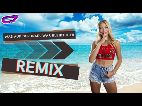 WAS AUF DER INSEL WAR BLEIBT HIER! (Remix) | #Schlagertechno 2024 | Cloud Seven & DJ Restlezz Remix