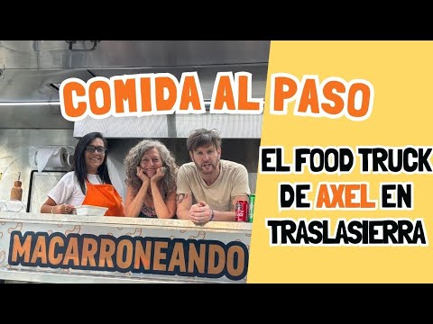 El cantante AXEL y su emprendimiento GASTRONÓMICO en TRASLASIERRA😍🤩 SANO,BARATO, SABROSO y ECOLÓGICO
