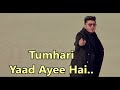 Tumhari Yaad Ayee Hai Palak Muchhal G