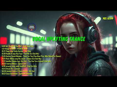 Best Vocal Uplifting Trance Mix #389