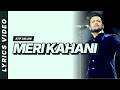 Meri Kahani Atif Aslam Lyrics Video