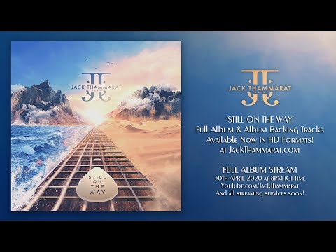 Jack Thammarat Band - Still On The Way (Full Album)