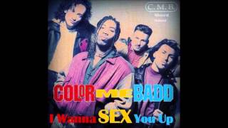 Color Me Bad - I Wanna Sex You Up (Original Mix) **HQ Audio**