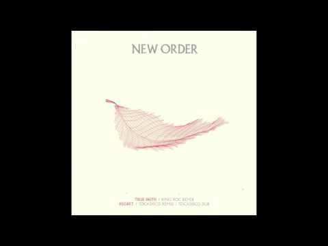 NEW ORDER - True Faith (King Roc Remix)