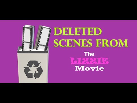THE LIZZIE MOVIE | NEVER BEFORE SEEN DELETED SCENES! | #lizziemovie #deletedscenes