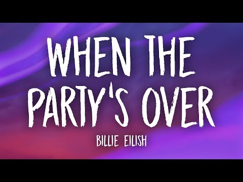 Billie Eilish - when the party's over (Lyrics)