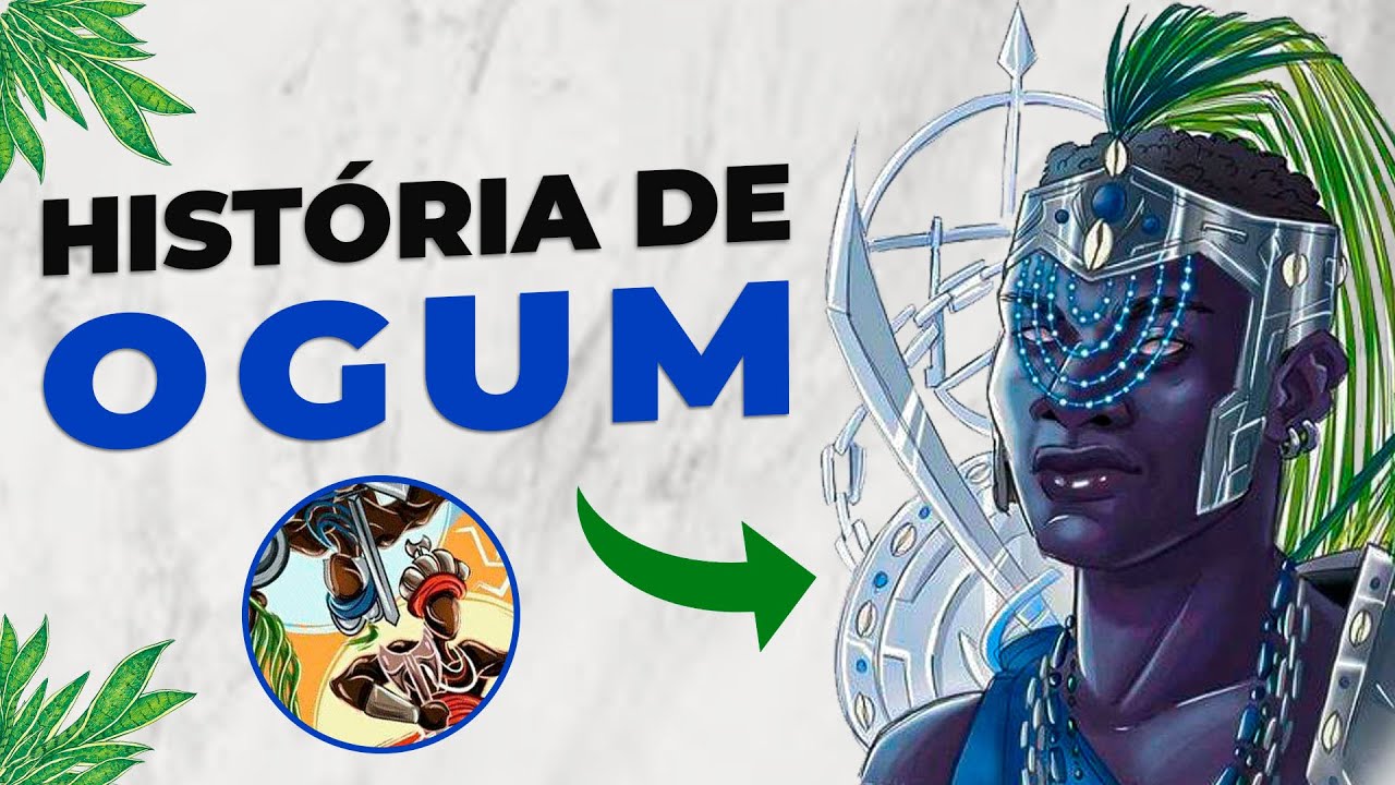 História do Orixá Ogum [ História de Ogum no Candomblé ] Ogum na Umbanda