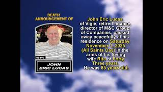 John Eric Lucas ~ Short Obituary