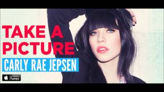 Carly Rae Jepsen-Take A Picture (Audio)