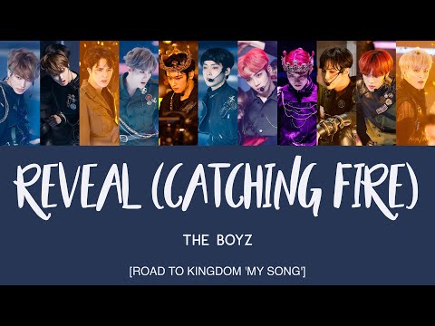 THE BOYZ (더보이즈) - Reveal (Catching Fire) - Road to Kingdom [Han|Rom|Eng Lyrics] [POR/ITA]