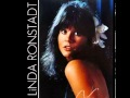 Linda Ronstadt - Poor Poor Pitiful Me