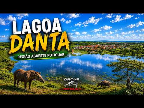 LAGOA DANTA transformando o Agreste Potiguar | Conheça a história