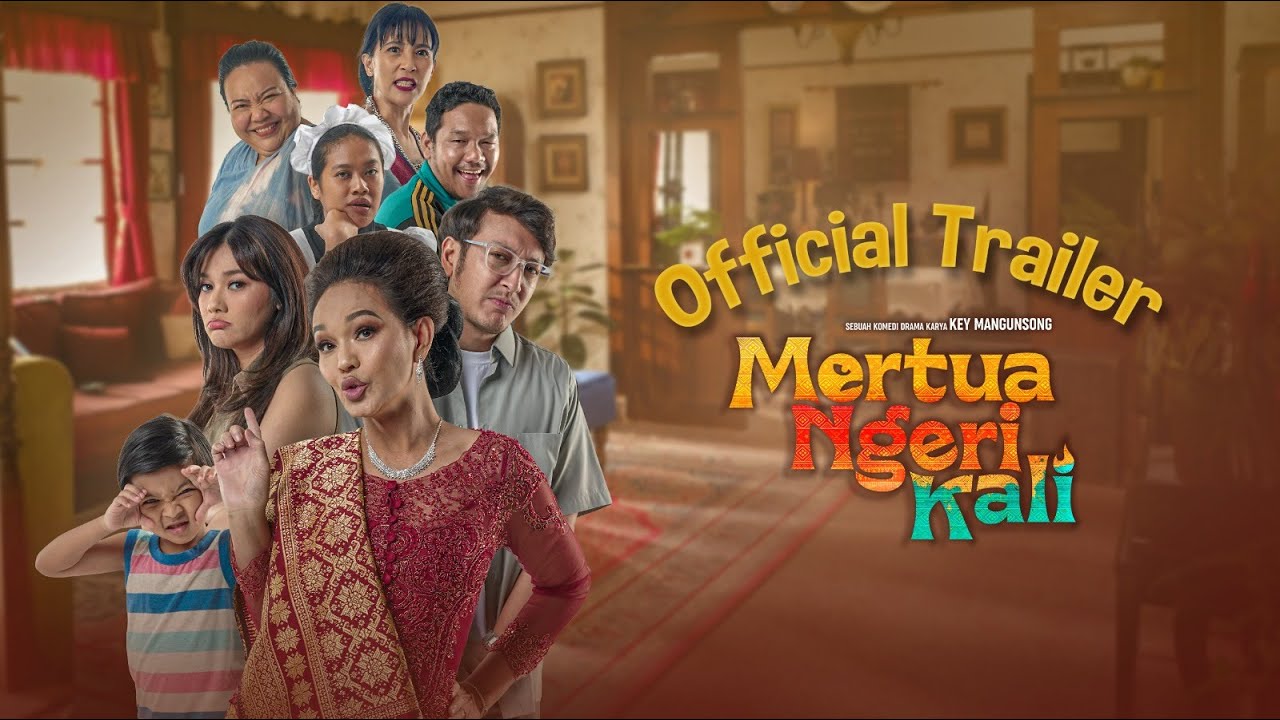 OFFICIAL TRAILER MERTUA NGERI KALI