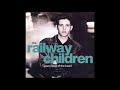 The Railway Children - Everybody (1990)