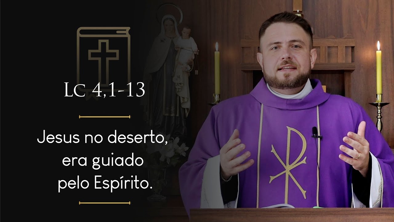 Homilia Diária | 1º Domingo da Quaresma (Lc 4,1-13)