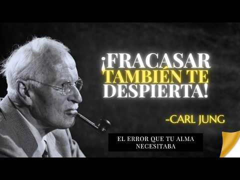 Without fear of failure, how to turn your mistakes into lessons - Carl Jung Philosophy