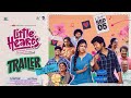 Little Hearts Trailer | Mouli, Shivani Nagaram | Sai Marthand | Aditya Hasan | Bunny Vas | Sinjith