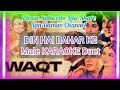 Din Hai Bahar Ke(Waqt)-Male Karaoke Duet