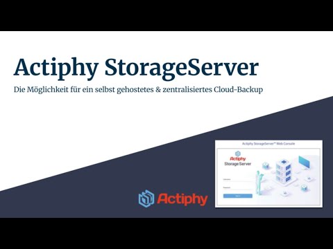 Actiphy StorageServer: Die Möglichkeit für ein selbst gehostetes & zentralisiertes Cloud-Backup