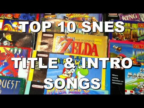 Top 10 SNES Title and Intro Themes