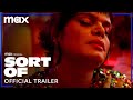 Sort Of Season 2 | Official Trailer | HBO Max