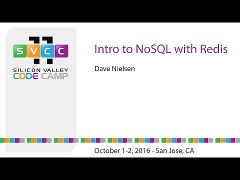 Intro to NoSQL with Redis at Silicon Valley Code Camp 2016