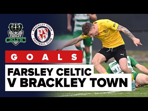 GOALS  - Farsley Celtic 1-4 Brackley Town