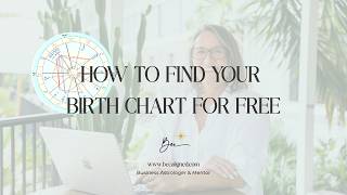 How to Find Your Birth Chart for Free (Sun, Moon & Rising Explained)