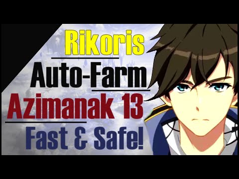 Epic 7: Fast & Safe Auto-Farm Azimanak 13 w/ Captain Rikoris!!