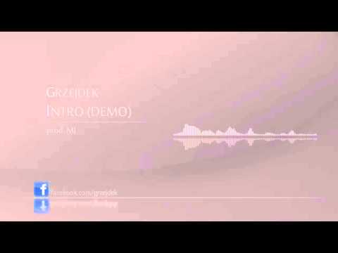 Grzejdek-Intro(prod.MJ)