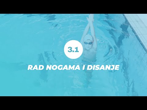 3.1 Rad nogama i disanje | Plivanje je lako, nauči kako!