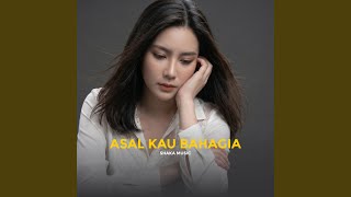 Download lagu Asal Kau Bahagia mp3