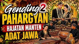 Download lagu GENDING2 PAHARGYAN HAJATAN MANTEN ADATJAWA Iringan GamelanKlasik yang Bikin Suasana Sakral&Berkesan mp3