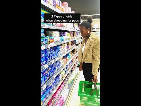 Two types of girls when shopping for pads