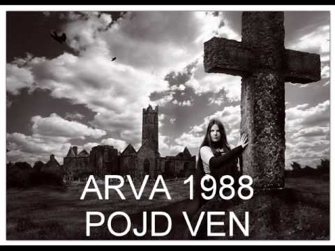 ARVA - ARVA - POJD VEN
