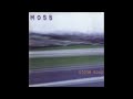 Moss – Re: You