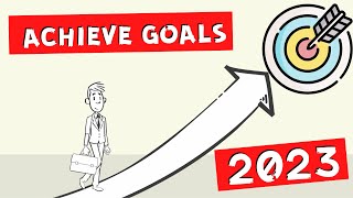 How to Set Realistic Goals and Achieve Them in 2023 | SMART Goal Setting