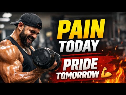 Pain Today Pride Tomorrow 🔥 