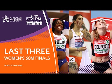 Last 3 Women's 60m WINNERS | Road to Istanbul