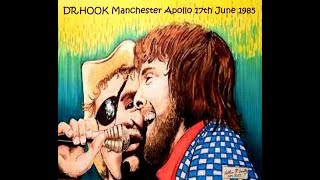 Dr Hook - Don&#39;t Give A Dose To The One You Love Most (Manchester 1985)