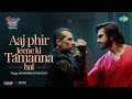 Aaj Phir Jeene Ki Tamanna Hai | Rocky Aur Rani Kii Prem Kahaani | Ranveer | Pritam,Amitabh,Shashwati