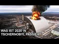 Tschernobyl Steht Wieder Vor Einer Kata-Strophe! Was ist 2020 Dort Passiert?