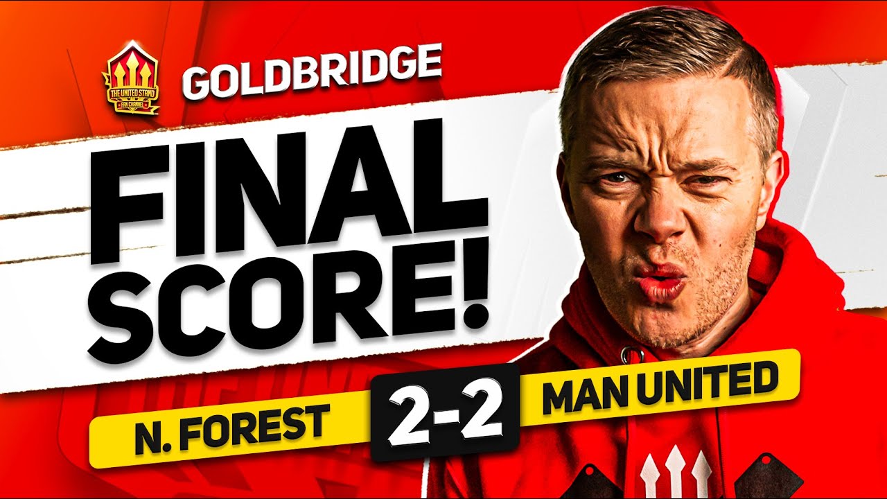 Amorim REALITY BITE! MAN UNITED 2-2 NOTTINGHAM FOREST! GOLDBRIDGE MATCH REACTION