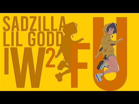 SADZILLA x LIL GODD - IW2FU [Wonder Egg Priority AMV]