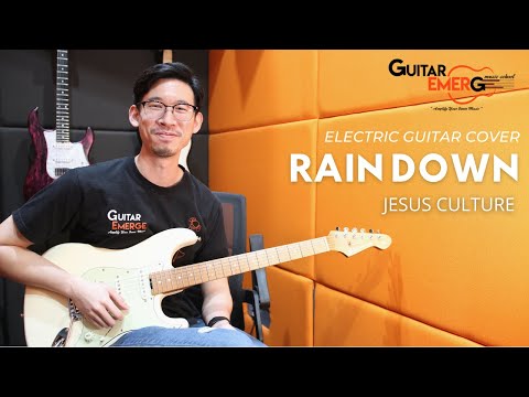 Rain Down - Jesus Culture