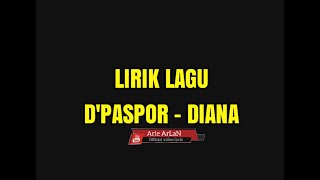 Download lagu D'paspor - diana (lirik) mp3