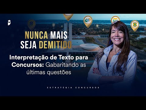 Interpretação de Texto para Concursos: Gabaritando as últimas questões Nunca mais seja demitido 2026